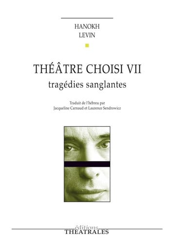 THEATRE CHOISI T7, de LEVIN HANOKH | portada del libro