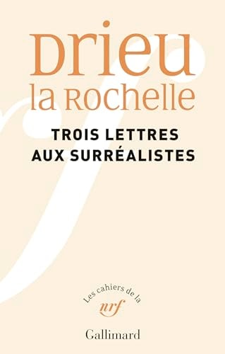 TROIS LETTRES AUX SURREALIS, de Pierre Drieu La Rochelle | portada del libro