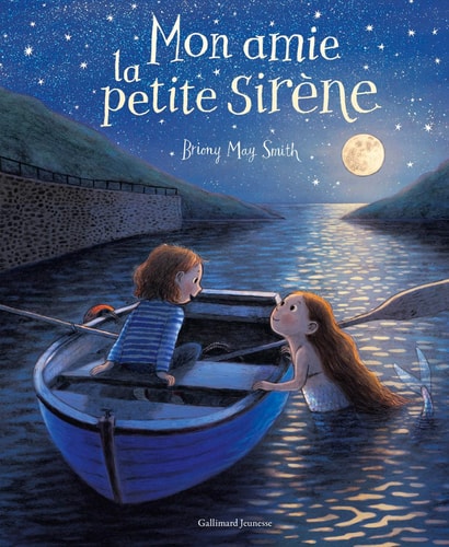 MON AMIE LA PETITE SIRENE, de BRIONY MAY SMITH | portada del libro