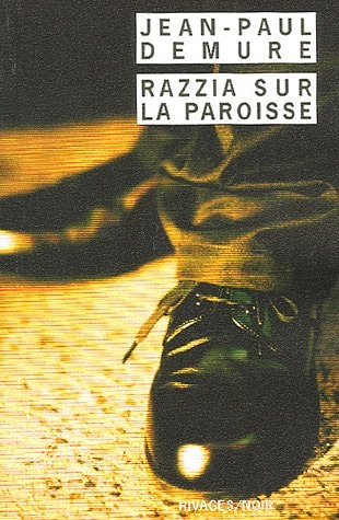RAZZIA SUR LA PAROISSE, de Jean-Paul Demure | portada del libro