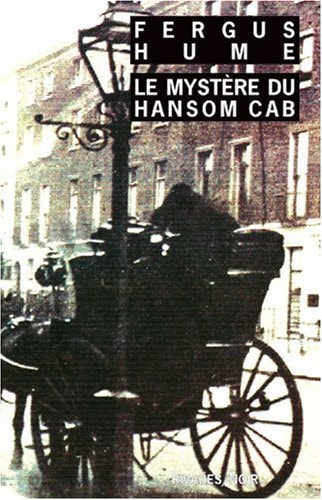 LE MYSTERE DU HANSOM CAB, de Fergus Hume | portada del libro