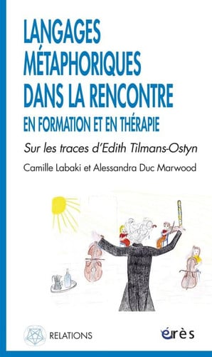 LANGAGES METAPHORIQUES DANS LA RENCONTRE EN FORMATION ET EN, de LABAKI CAMILLE# | portada del libro