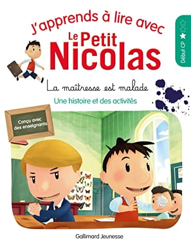 J'APPRENDS A LIRE AVEC LE PETIT NICOLAS 13 LA MAITRESSE EST, de Marjorie Demaria | portada del libro