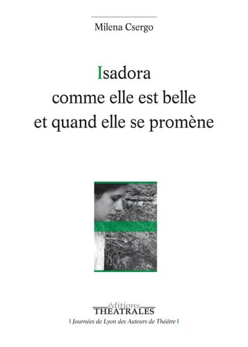 ISADORA COMME ELLE EST BELLE ET QUAND ELLE SE PROMENE, de CSERGO MILENA | portada del libro