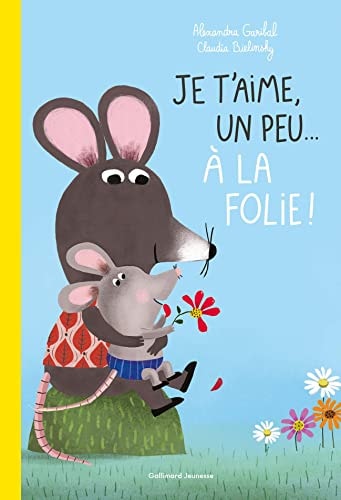 JE T'AIME UN PEU... A LA FOLIE, de Alexandra Garibal | portada del libro
