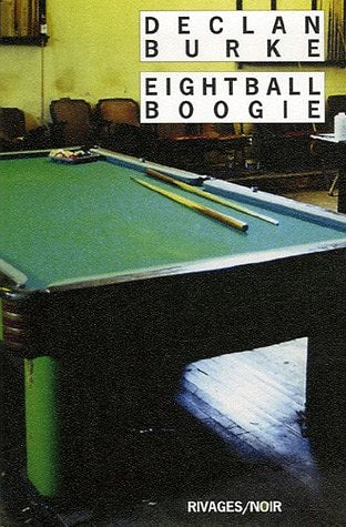 EIGHTBALL BOOGIE, de Declan Burke | portada del libro