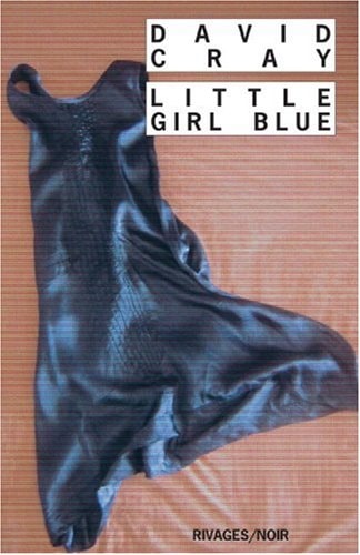 LITTLE GIRL BLUE, de David Cray | portada del libro