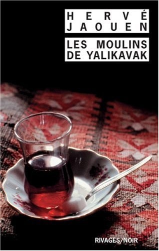 LES MOULINS DE YALIKAVAK, de Hervé Jaouen | portada del libro