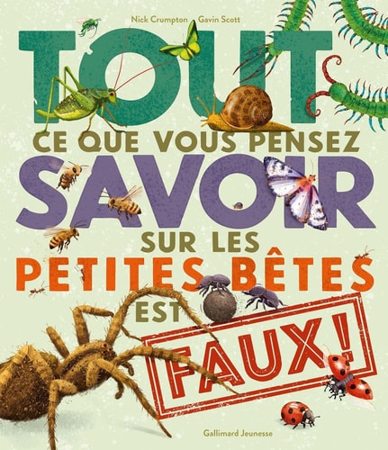 TOUT CE QUE VOUS PENSEZ SAVOIR SUR LES PETITES BETES EST FAU, de Nick Crumpton | portada del libro