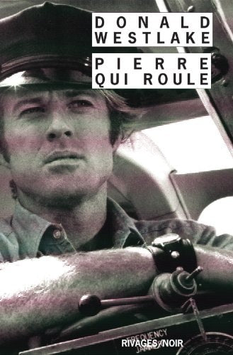 PIERRE QUI ROULE, de Donald E. Westlake | portada del libro