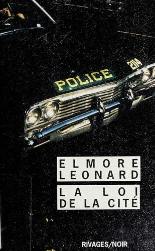 LA LOI DE LA CITE, de Elmore Leonard | portada del libro