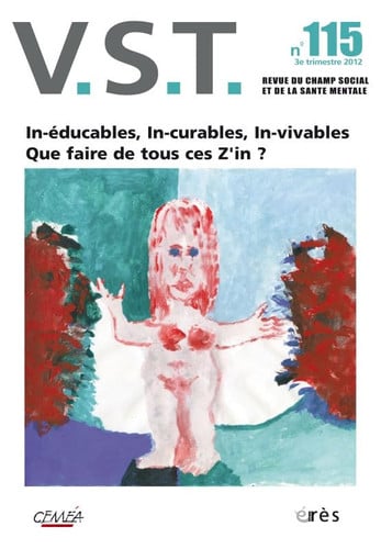 VST 115 IN-EDUCABLES IN-CURABLES IN-VIVABLES QUE FAIRE DE TO, de COLLECTIF | portada del libro