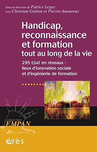 HANDICAP RECONNAISSANCE ET FORMATION TOUT AU LONG DE LA VIE, de LEGUY PATRICE | portada del libro