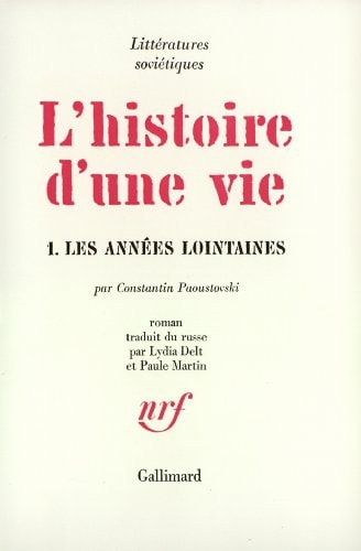 L'HISTOIRE D'UNE VIE T1, de Paoustovski | portada del libro