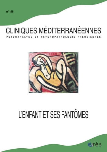 CLINIQUES MEDITERRANEENNES 86 L'ENFANT ET SES FANTÔMES, de COLLECTIF | portada del libro