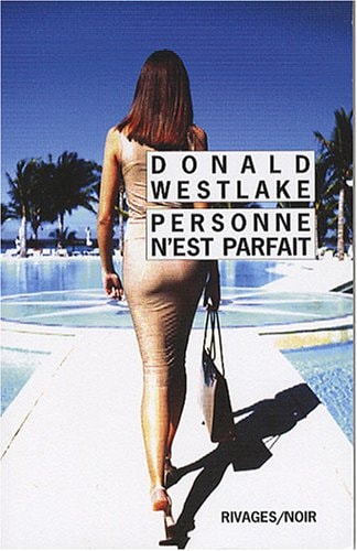 PERSONNE N'EST PARFAIT, de Donald E. Westlake | portada del libro