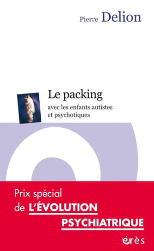 LE PACKING AVEC LES ENFANTS AUTISTES ET PSYCHOTIQUES, de DELION PIERRE | portada del libro