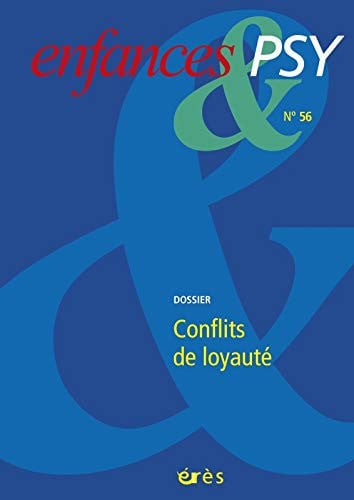 ENFANCES & PSY 056 CONFLITS DE LOYAUTE, de COLLECTIF | portada del libro