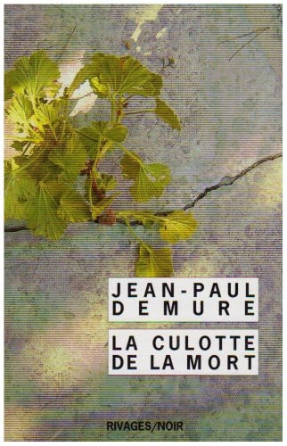 LA CULOTTE DE LA MORT, de Jean-Paul Demure | portada del libro