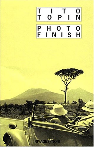 PHOTO FINISH, de Tito Topin | portada del libro