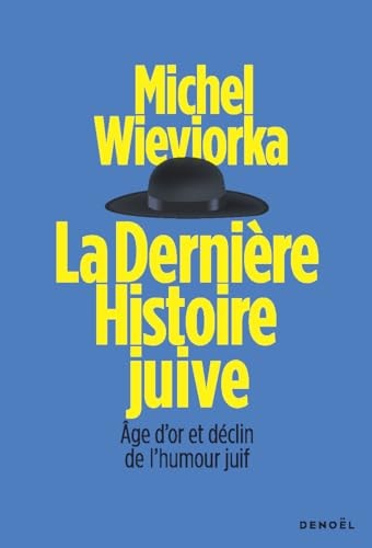 ERNIERE HISTOIRE JUIVE, de Michel Wieviorka | portada del libro