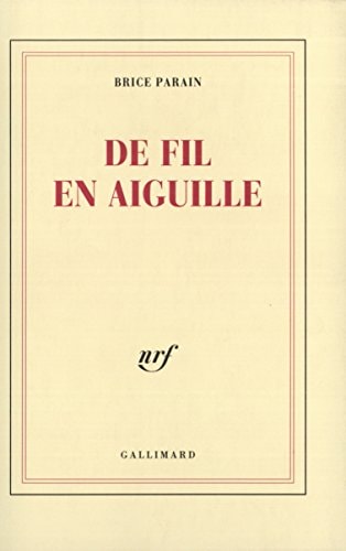 DE FIL EN AIGUILLE, de Brice Parain | portada del libro