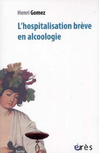 L HOSPITALISATION BREVE EN ALCOOLOGIE, de GOMEZ HENRI | portada del libro