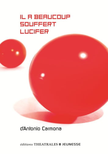 IL A BEAUCOUP SOUFFERT LUCIFER, de CARMONA ANTONIO | portada del libro