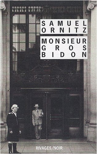 MONSIEUR GROS BIDON, de Samuel Ornitz | portada del libro