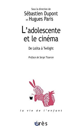L ADOLESCENTE ET LE CINEMA, de DUPONT S#PARIS | portada del libro