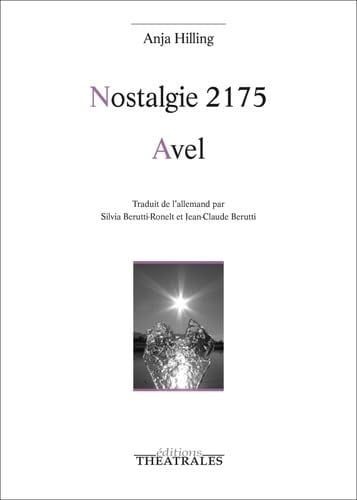 NOSTALGIE 2175 / AVEL, de HILLING ANJA | portada del libro