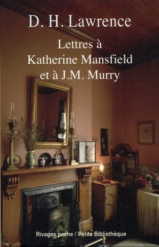 LETTRES A KATHERINE MANSFIELD ET A J M MURRY, de David Herbert Lawrence | portada del libro