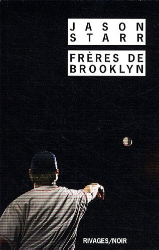 FRERES DE BROOKLYN, de Jason Starr | portada del libro