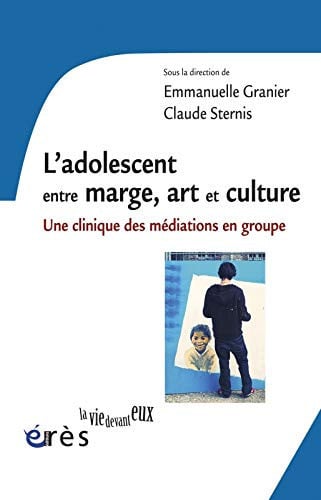 L ADOLESCENT ENTRE MARGE ART ET CULTURE, de GRANIER EMMANUE | portada del libro