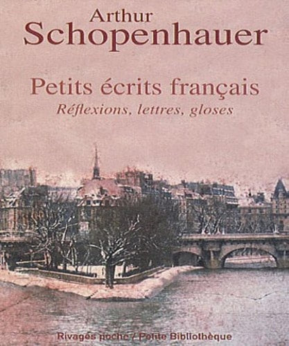PETITS ECRITS FRANCAIS, de Arthur Schopenhauer | portada del libro