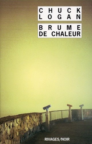 BRUME DE CHALEUR, de Chuck Logan | portada del libro