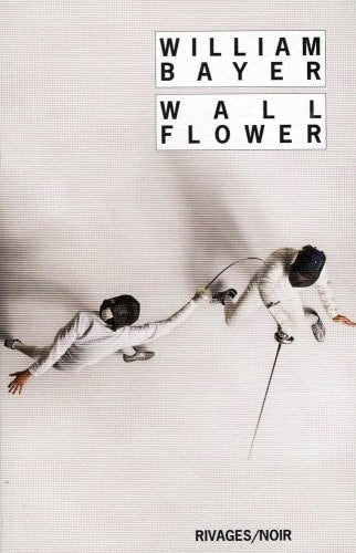 WALLFLOWER, de William Bayer | portada del libro