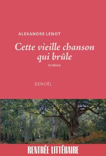 ETTE VIEILLE CHANSON, de Alexandre Lenot | portada del libro