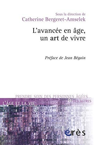 L AVANCEE EN AGE UN ART DE VIVRE, de BERGERET-AMSELE | portada del libro