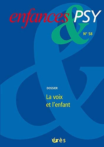 ENFANCES & PSY 058 LA VOIX ET L'ENFANT, de COLLECTIF | portada del libro