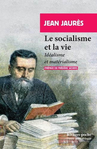 LE SOCIALISME ET LA VIE, de Jean Jaurès | portada del libro