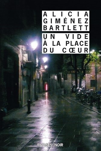 UN VIDE A LA PLACE DU COEUR, de Alicia Giménez Bartlett | portada del libro