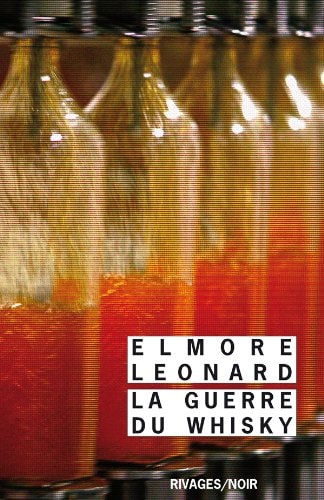 LA GUERRE DU WHISKY, de Elmore Leonard | portada del libro