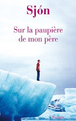 SUR LA PAUPIERE DE MON PERE, de Sjón | portada del libro