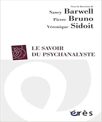 LE SAVOIR DU PSYCHANALYSTE, de BARWELL N#BRUNO | portada del libro