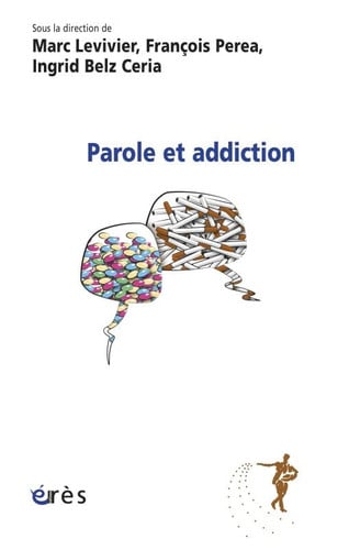 PAROLE ET ADDICTION, de LEVIVIER L#PERE | portada del libro