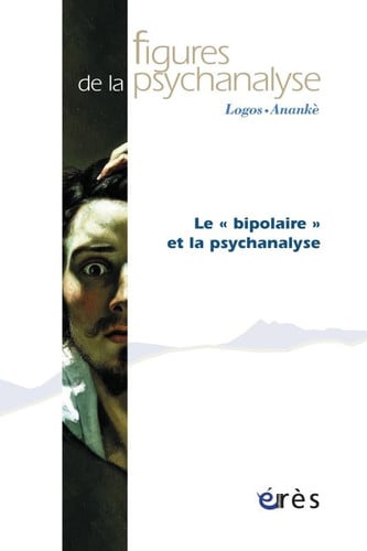 FIGURES DE LA PSYCHANALYSE 26 LE BIPOLAIRE ET LA PSYCHANALYS, de COLLECTIF | portada del libro