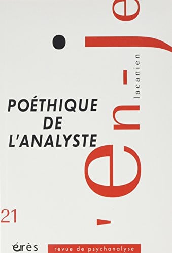 EN-JE LACANIEN 21 POETHIQUE DE L'ANALYSTE, de COLLECTIF | portada del libro