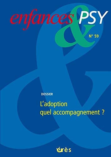 ENFANCES & PSY 059 ADOPTION QUEL ACCOMPAGNEMENT ?, de LE RUN JEAN-LOU | portada del libro