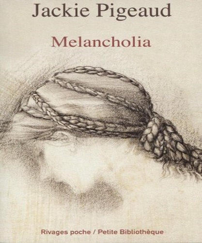 MELANCHOLIA, de Jackie Pigeaud | portada del libro